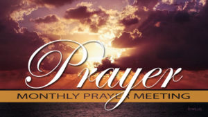 Prayer Meeting-Monthly