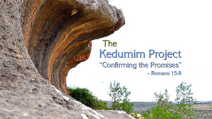 The Kedumim Project - Romans 15:8