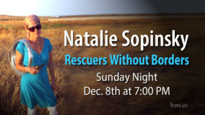 Natalie Sopinsky - Rescuers Without Borders