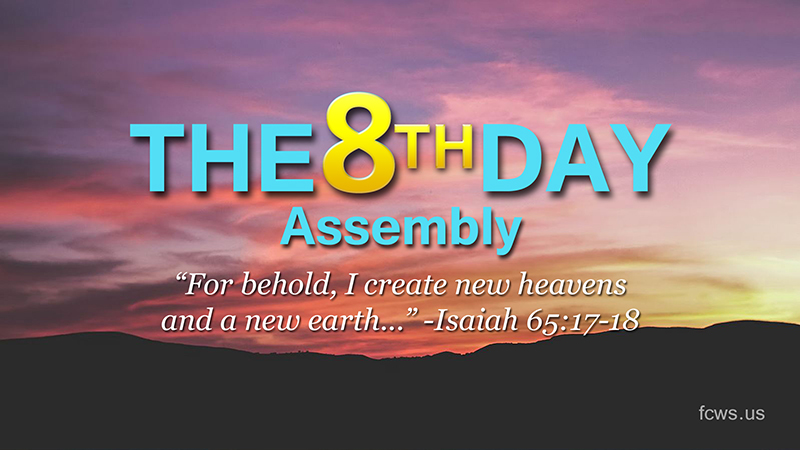 The 8th Day of Assembly