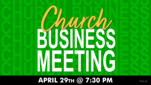 Church Business Meeting